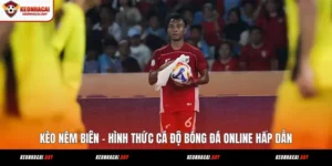 keo-nem-bien-hinh-thuc-ca-do-bong-da-online-hap-dan